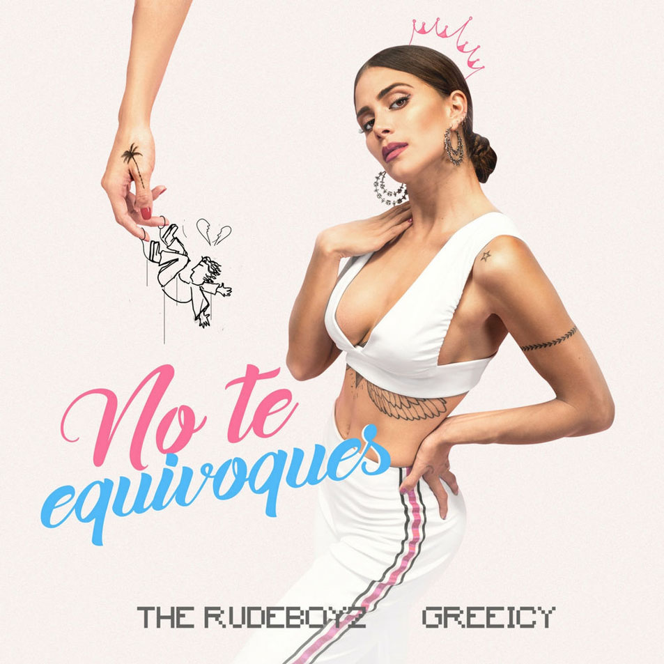 Cartula Frontal de The Rudeboyz - No Te Equivoques (Featuring Greeicy) (Cd Single)