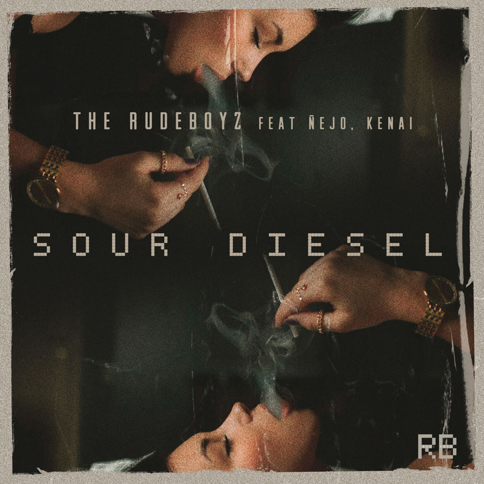 Cartula Frontal de The Rudeboyz - Sour Diesel (Featuring ejo & Kenai) (Cd Single)