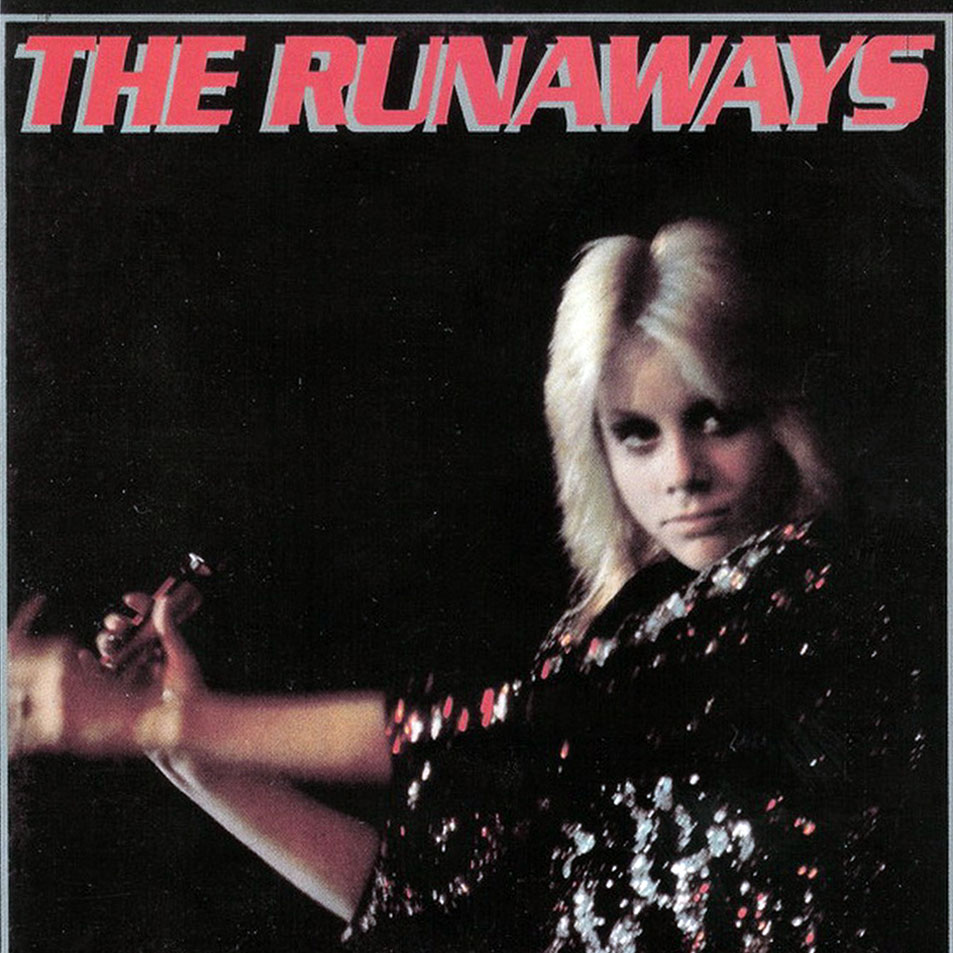 Cartula Frontal de The Runaways - The Runaways