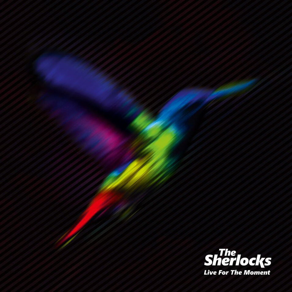 Cartula Frontal de The Sherlocks - Live For The Moment