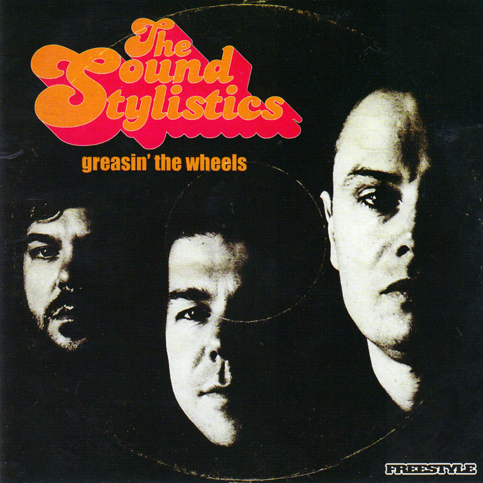 Cartula Frontal de The Sound Stylistics - Greasin' The Wheels