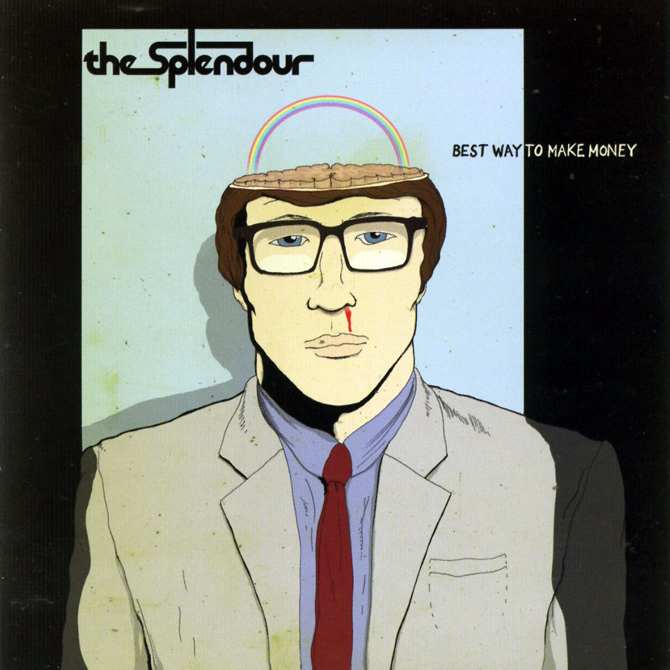 Cartula Frontal de The Splendour - Best Way To Make Money