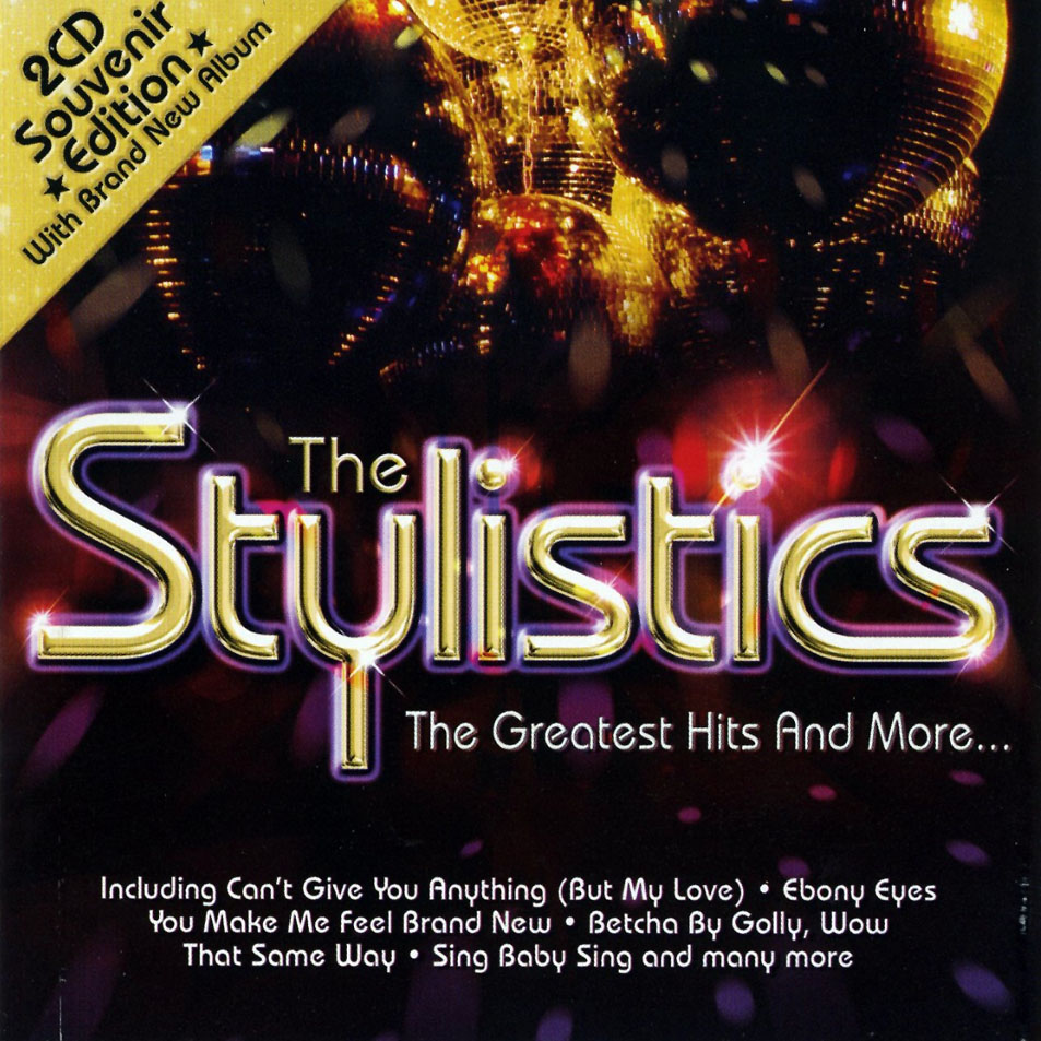 Cartula Frontal de The Stylistics - The Greatest Hits And More... (Souvenir Edition)
