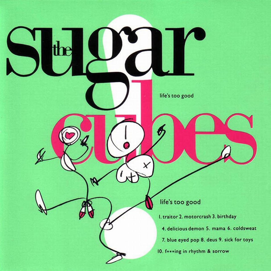 Cartula Frontal de The Sugarcubes - Lifes Too Good