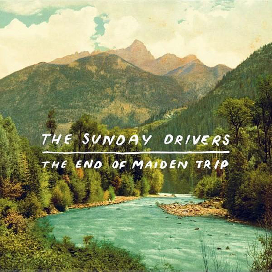 Cartula Frontal de The Sunday Drivers - End Of Maiden Trip