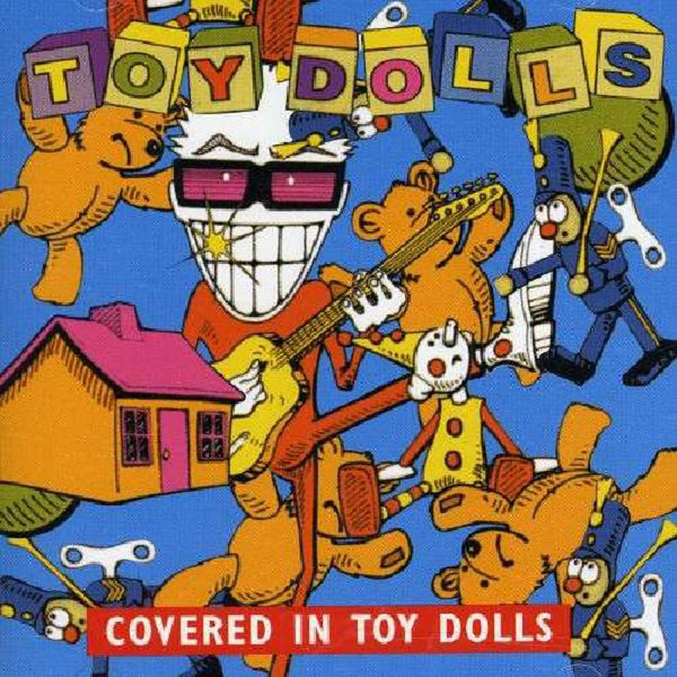 Cartula Frontal de The Toy Dolls - Covered In Toy Dolls