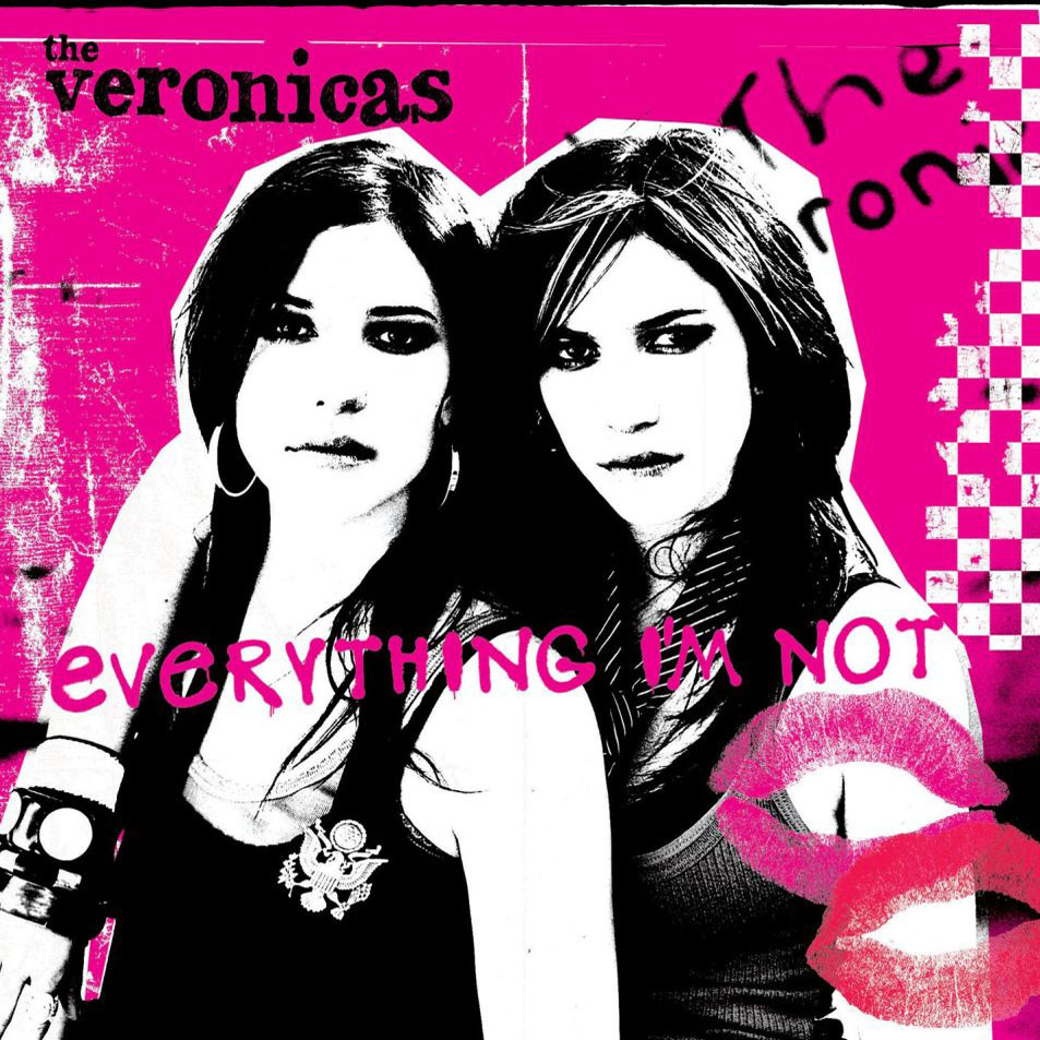 Cartula Frontal de The Veronicas - Everything I'm Not (Cd Single)