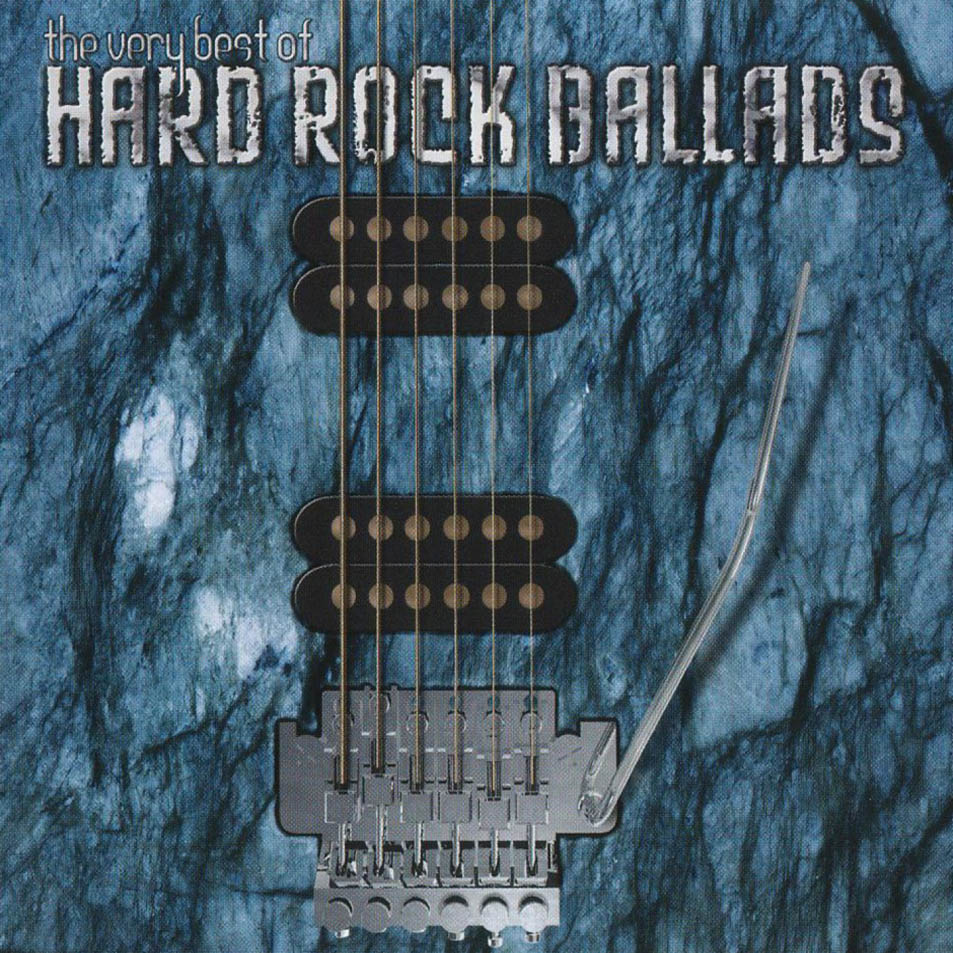 Cartula Frontal de The Very Best Of Hard Rock Ballads