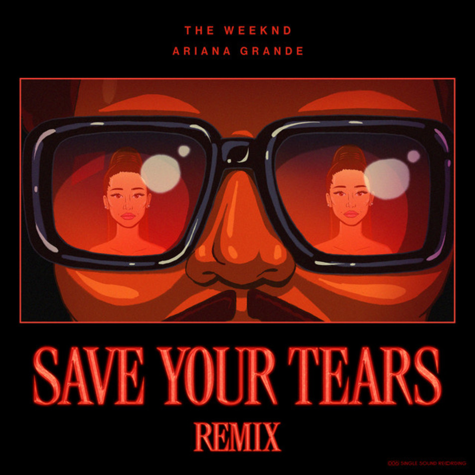Cartula Frontal de The Weeknd - Save Your Tears (Featuring Ariana Grande) (Remix) (Cd Single)