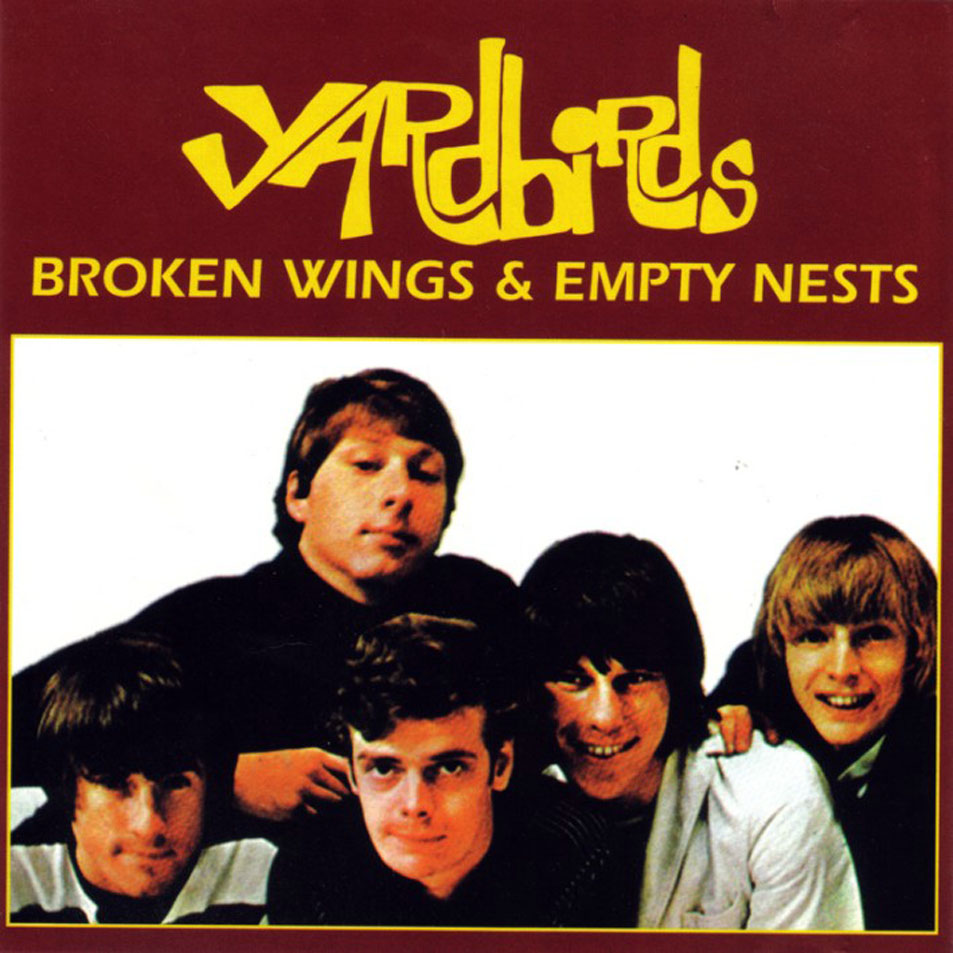 Cartula Frontal de The Yardbirds - Broken Wings & Empty Nests