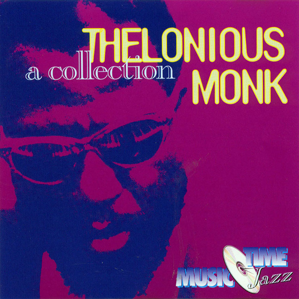 Cartula Frontal de Thelonious Monk - Thelonious Monk: A Collection