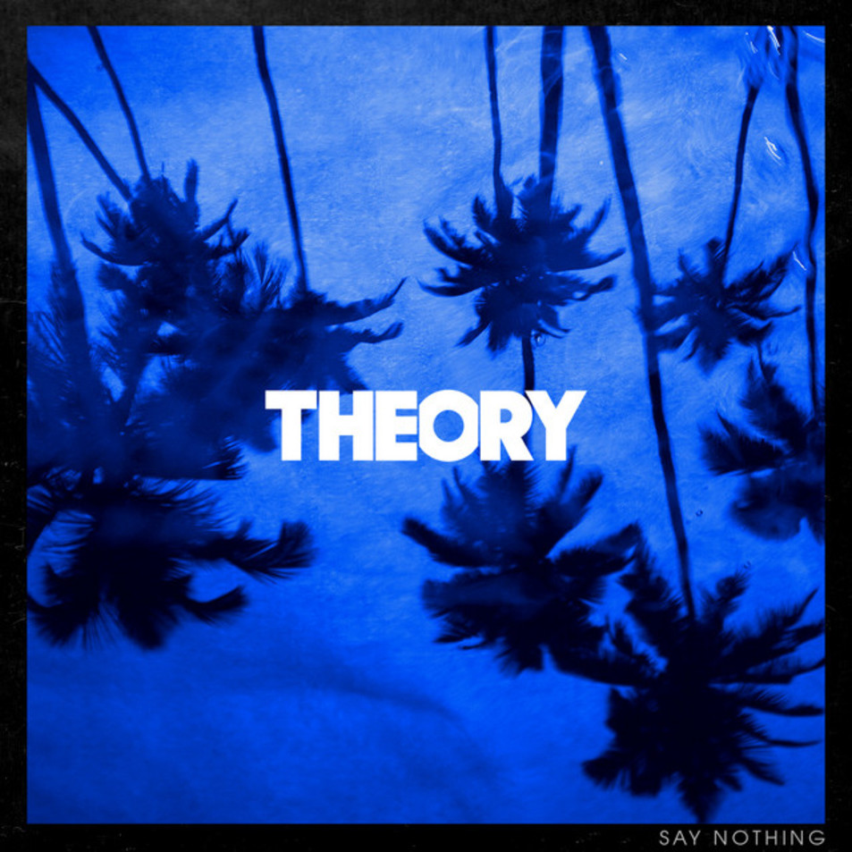 Cartula Frontal de Theory Of A Deadman - Say Nothing