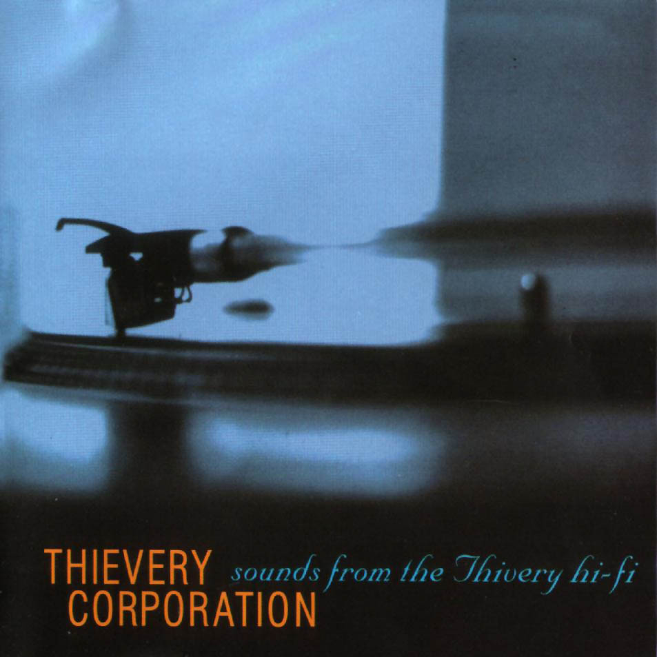 Cartula Frontal de Thievery Corporation - Sounds From The Thievery Hi Fi
