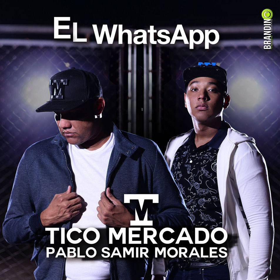 Cartula Frontal de Tico Mercado - El Whatsapp (Featuring Pablo Samir Morales) (Cd Single)
