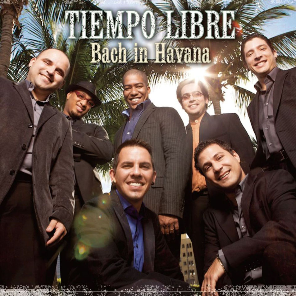 Cartula Frontal de Tiempo Libre - Bach In Havana
