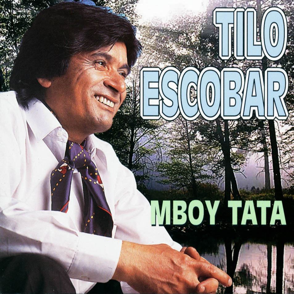 Cartula Frontal de Tilo Escobar - Mboy Tata