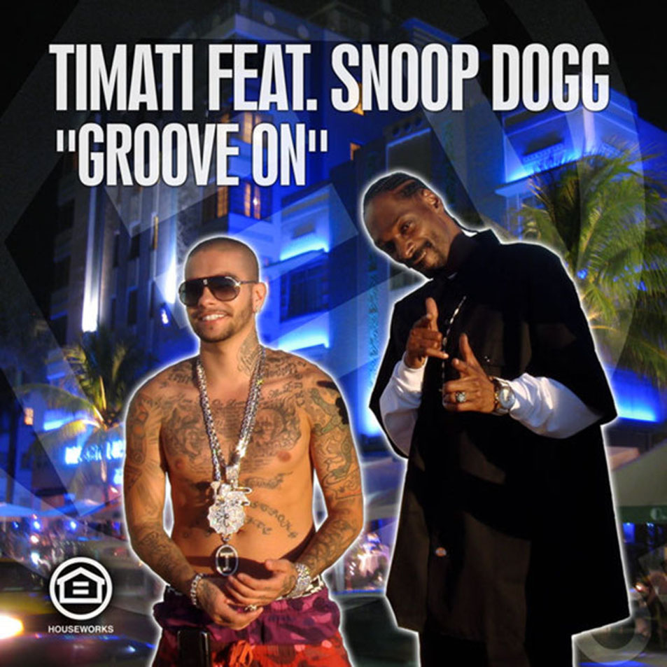 Cartula Frontal de Timati - Groove On (Featuring Snoop Dogg) (Cd Single)