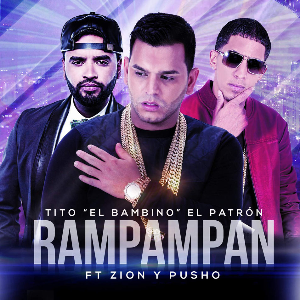 Cartula Frontal de Tito El Bambino - Rampampan (Featuring Zion & Pusho) (Cd Single)