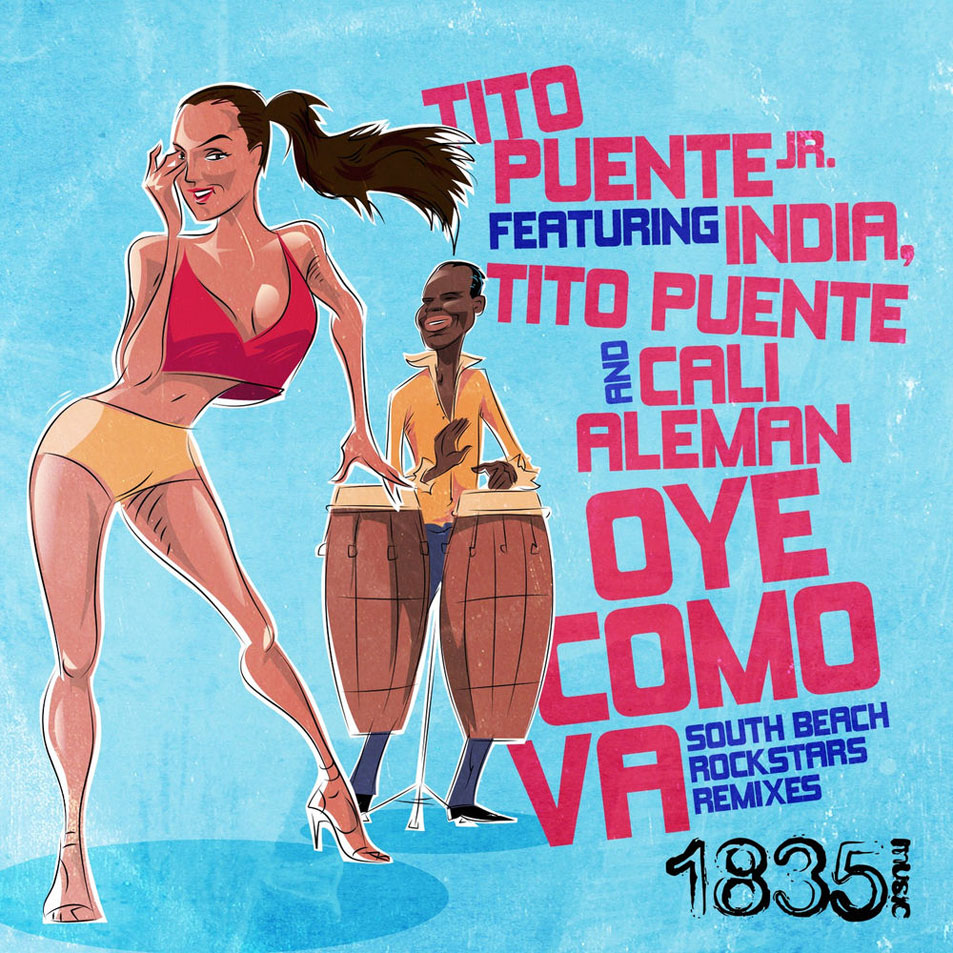 Car�tula Frontal de Tito Puente Jr. - Oye Como Va (Ft. India, Tito Puente, Cali Aleman) (South Beach Rockstars Remixes) (Cd Single)