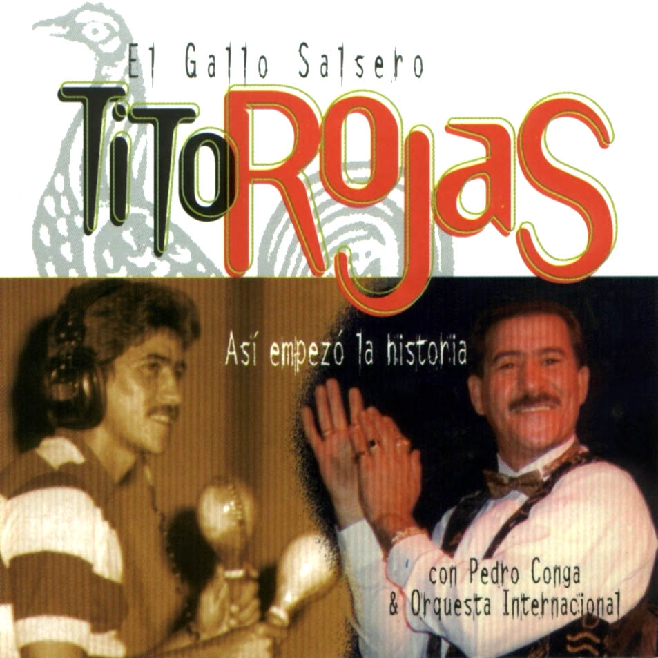 Cartula Frontal de Tito Rojas Con Pedro Conga & Orquesta Internacional - Asi Empezo La Historia
