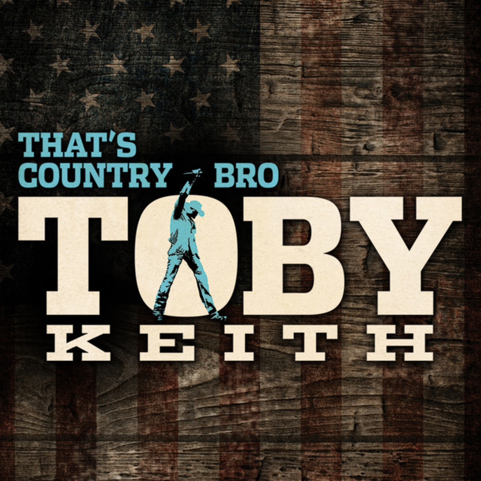 Cartula Frontal de Toby Keith - That's Country Bro (Cd Single)