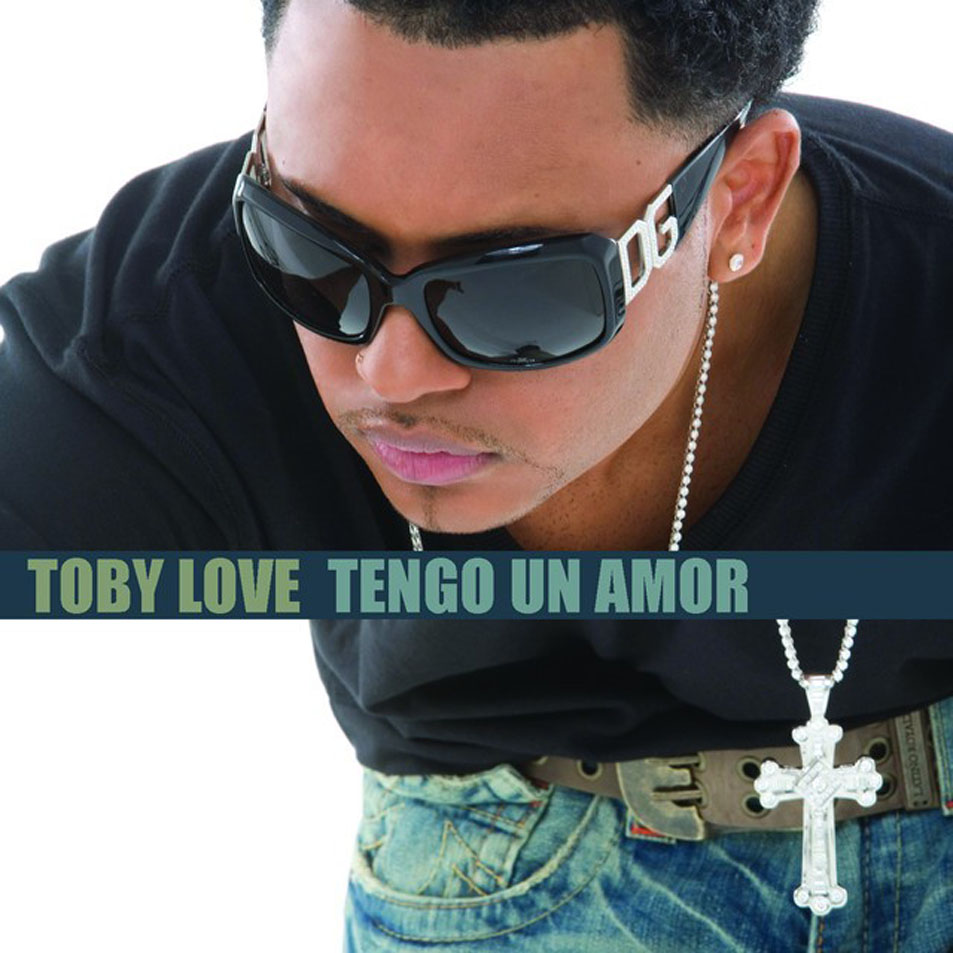 Cartula Frontal de Toby Love - Tengo Un Amor (Cd Single)