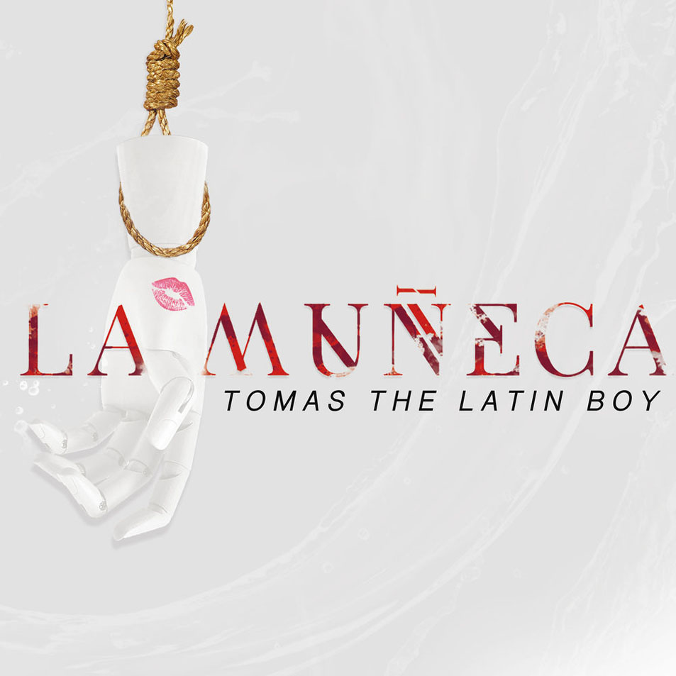Cartula Frontal de Tomas The Latin Boy - La Mueca (Cd Single)