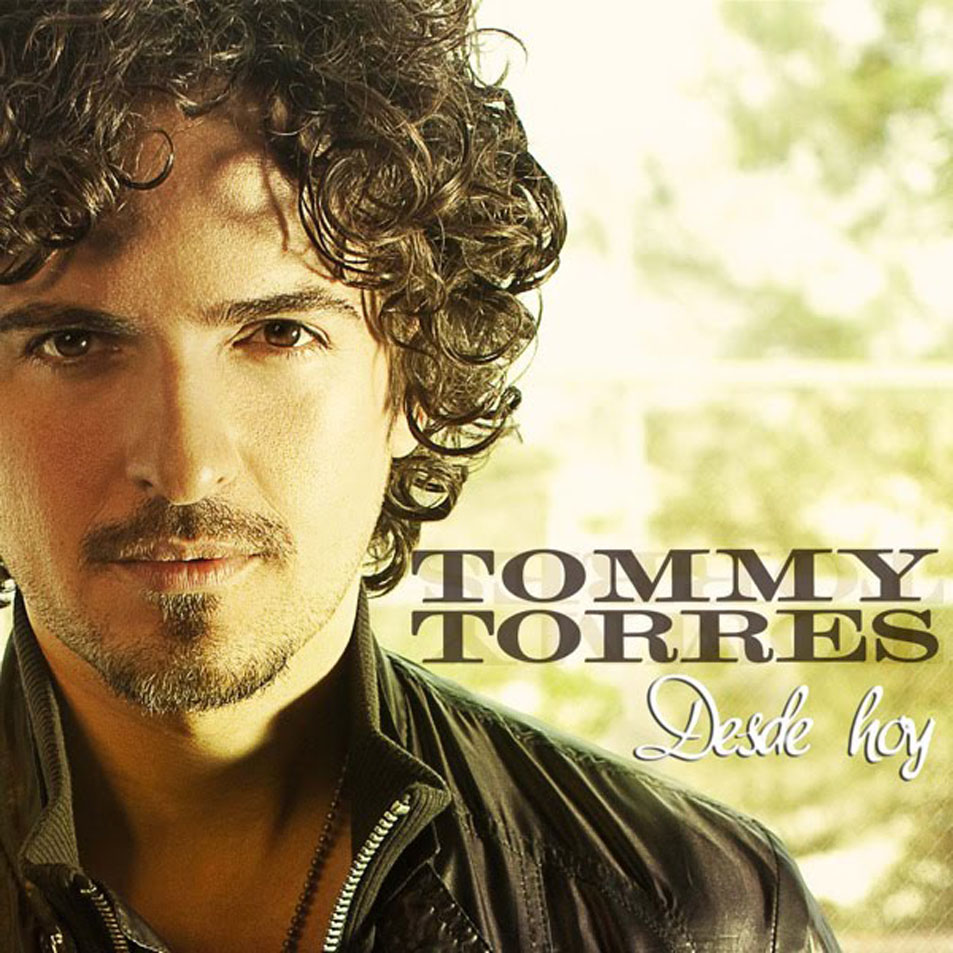 Cartula Frontal de Tommy Torres - Desde Hoy (Cd Single)