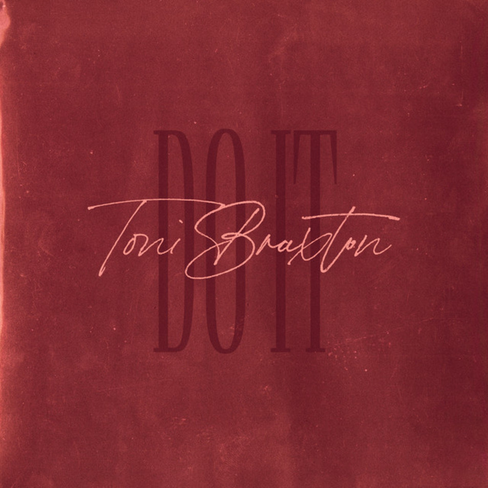 Cartula Frontal de Toni Braxton - Do It (Cd Single)
