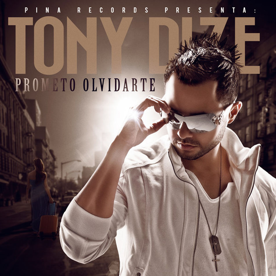 Cartula Frontal de Tony Dize - Prometo Olvidarte (Cd Single)
