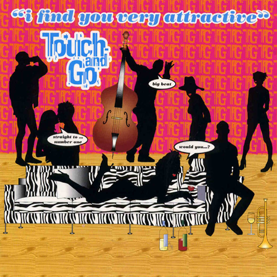 Cartula Frontal de Touch And Go - I Find You Very Attractive