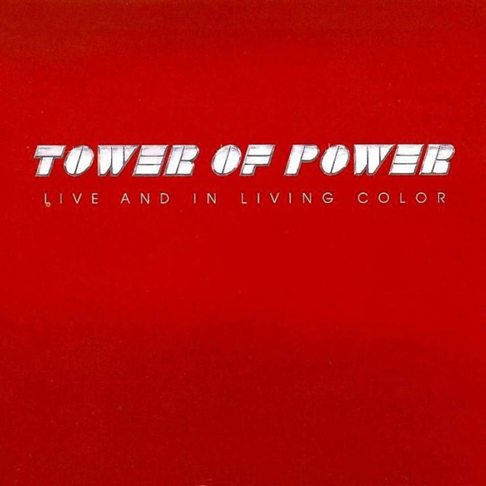 Cartula Frontal de Tower Of Power - Live And In Living Color