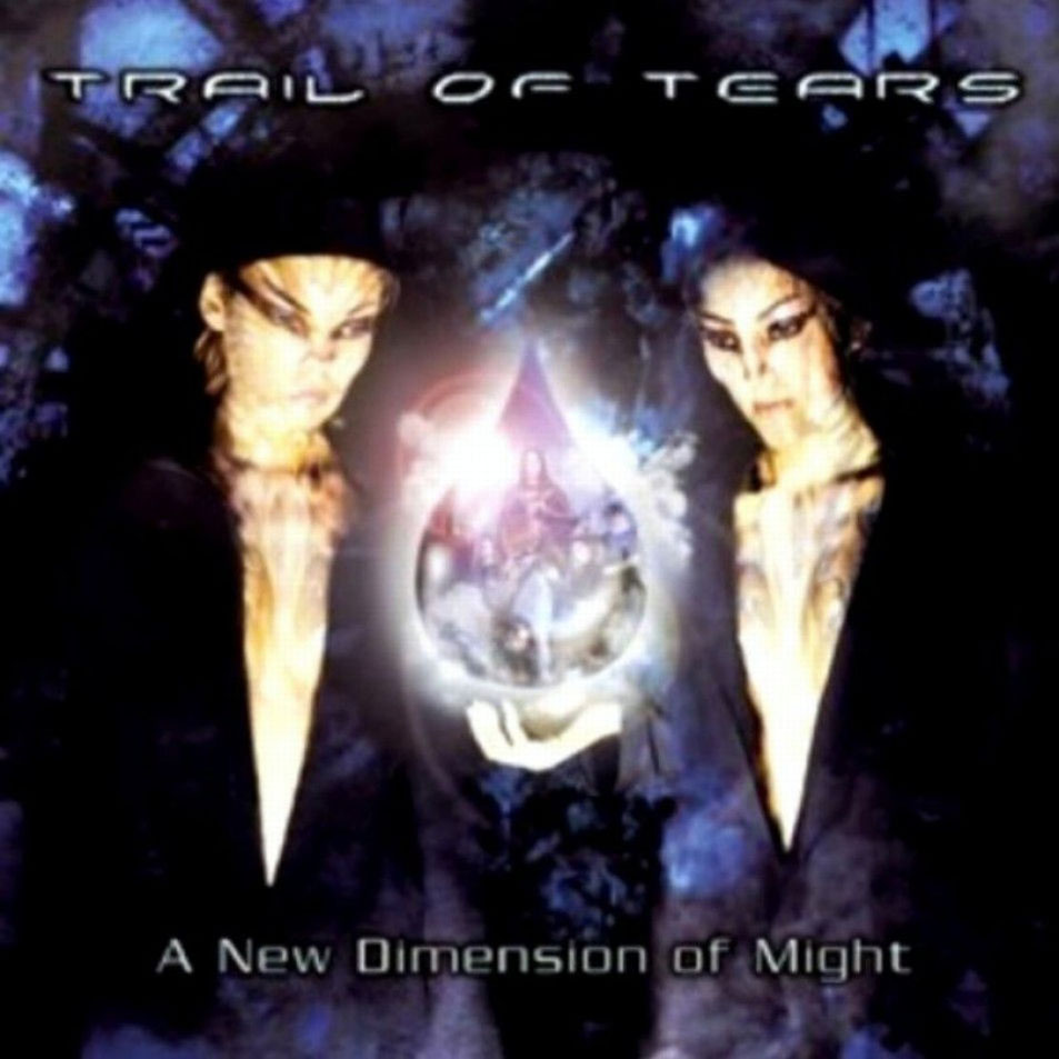 Cartula Frontal de Trail Of Tears - A New Dimension Of Might