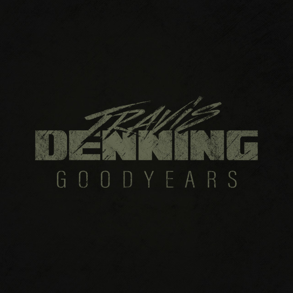 Cartula Frontal de Travis Denning - Goodyears (Cd Single)