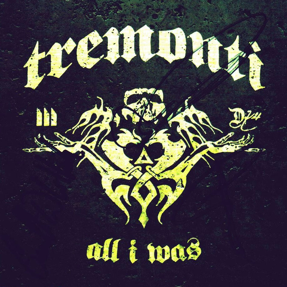 Cartula Frontal de Tremonti - All I Was
