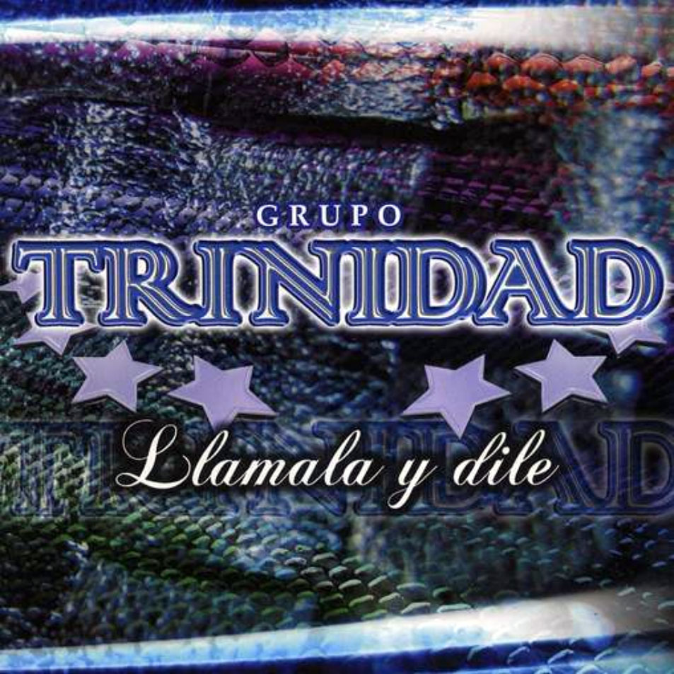 Cartula Frontal de Trinidad - Llamala Y Dile