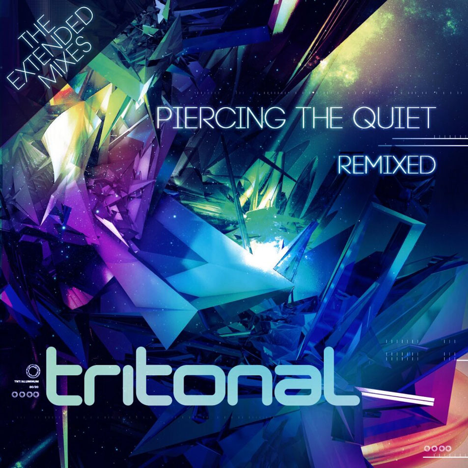 Cartula Frontal de Tritonal - Piercing The Quiet (Remixed) (The Extended Mixes)