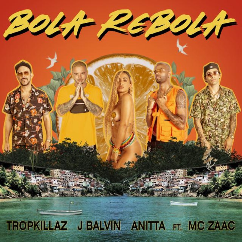 Cartula Frontal de Tropkillaz - Bola Rebola (Featuring J Balvin, Anitta & Mc Zaac) (Cd Single)