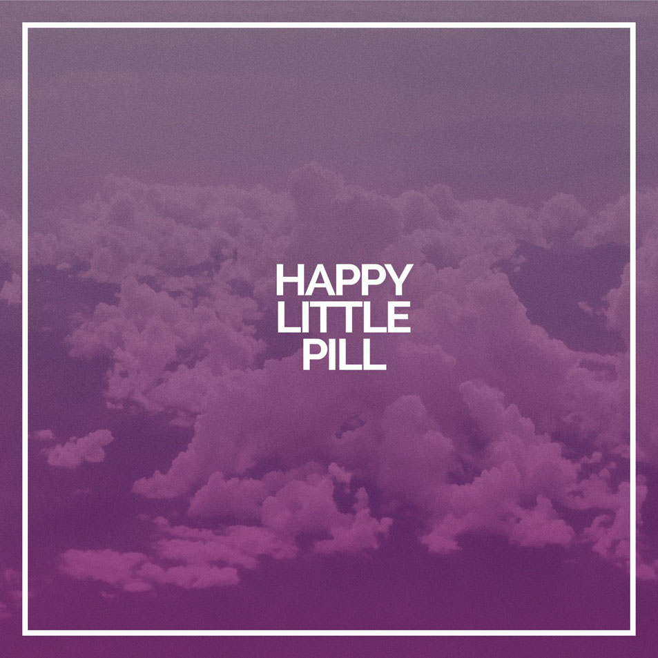 Cartula Frontal de Troye Sivan - Happy Little Pill (Cd Single)