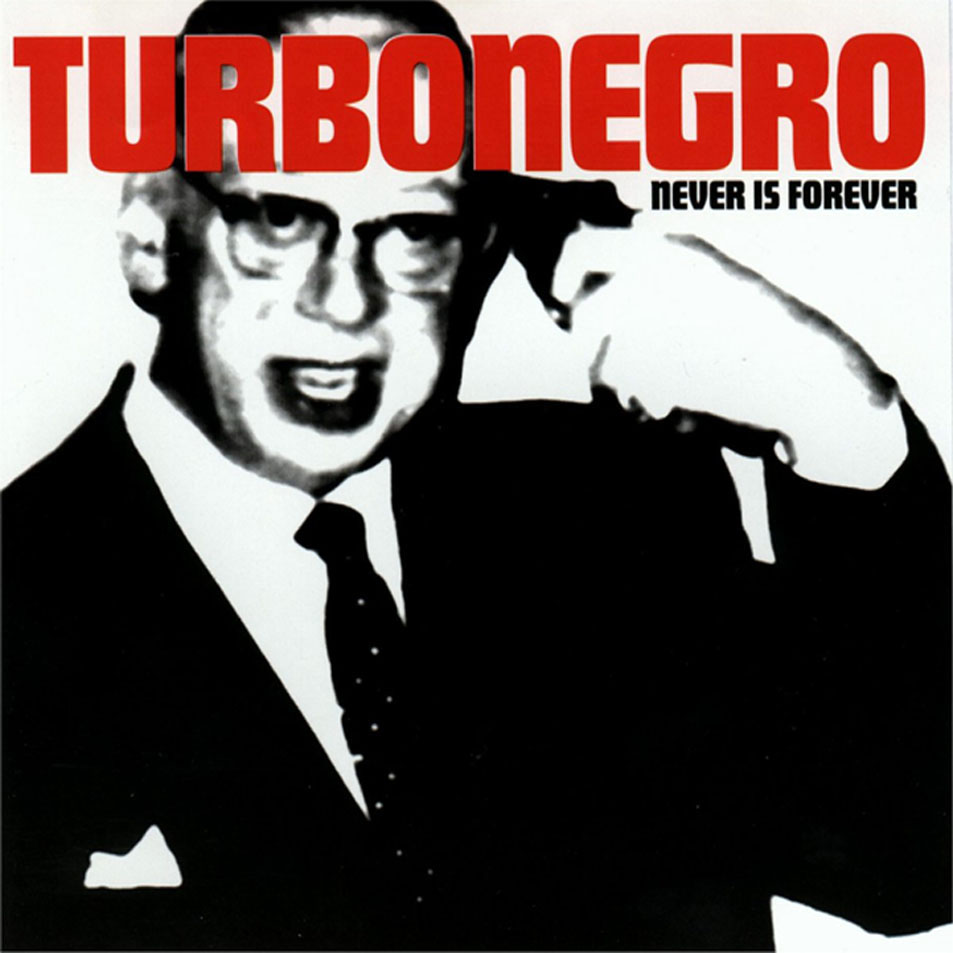 Cartula Frontal de Turbonegro - Never Is Forever