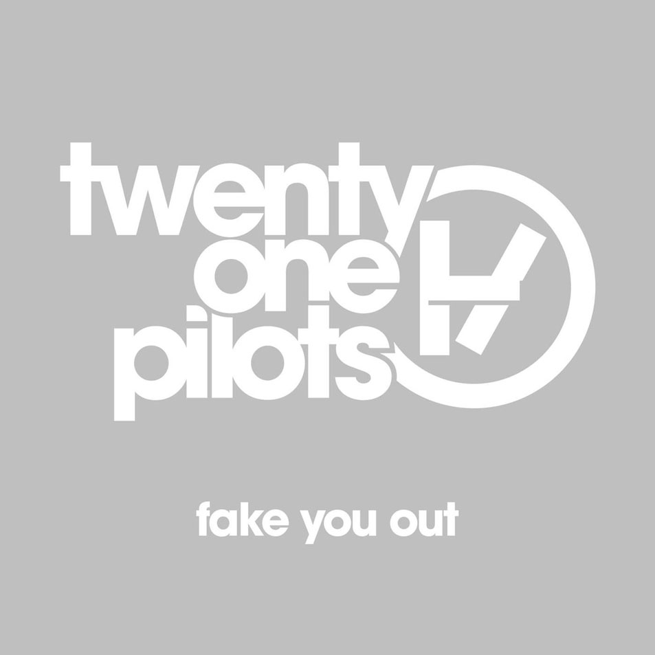 Cartula Frontal de Twenty One Pilots - Fake You Out (Cd Single)