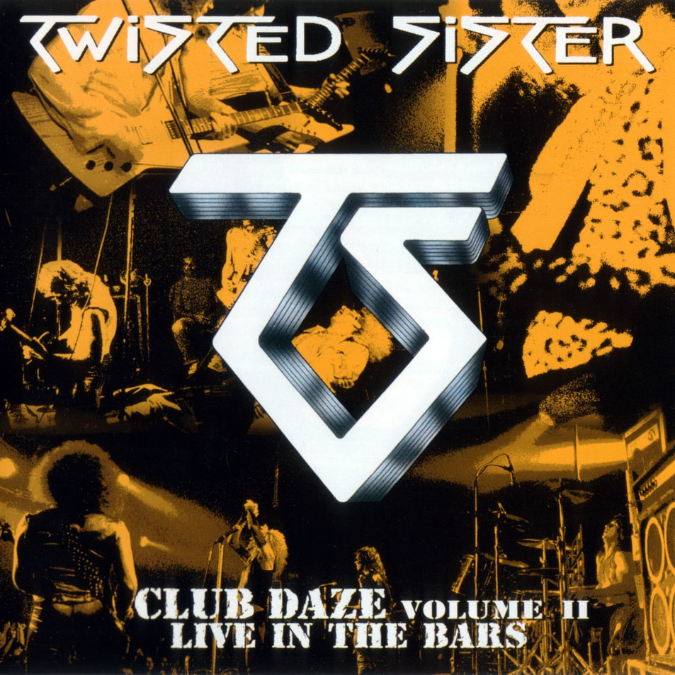 Cartula Frontal de Twisted Sister - Club Daze Volume II