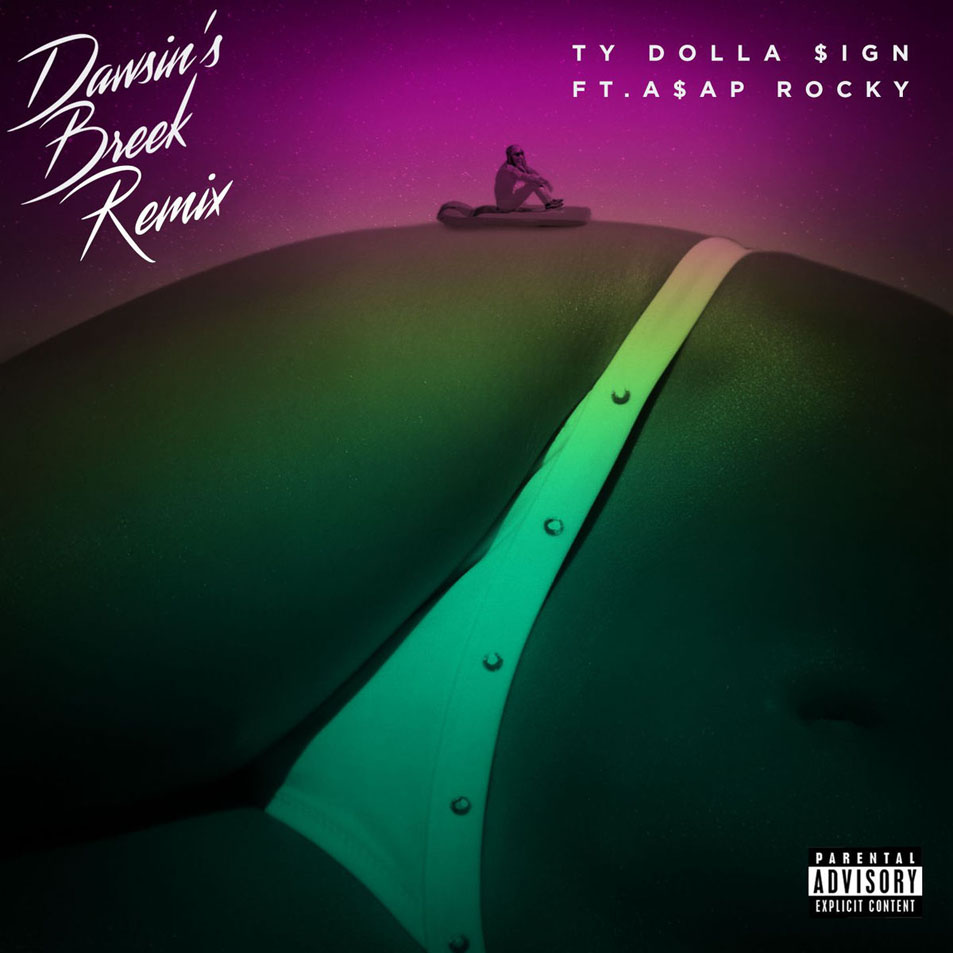 Cartula Frontal de Ty Dolla $ign - Dawsin's Breek (Featuring A$ap Rocky) (Remix) (Cd Single)
