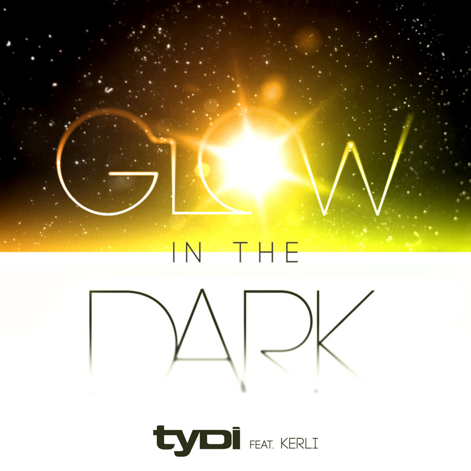 Cartula Frontal de Tydi - Glow In The Dark (Featuring Kerli) (Cd Single)