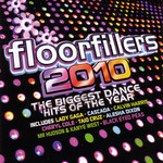  Floorfillers 2010: The Biggest Dance Hits Of The Year