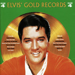Elvis' Gold Records Volume 4 Elvis Presley