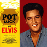 Pot Luck (1999) Elvis Presley