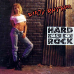 Hard As A Rock Dirty Rhythm
