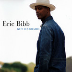 Get Onboard Eric Bibb
