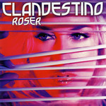 Clandestino Roser